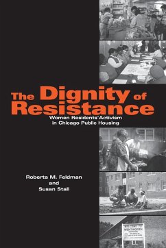 Dignity of Resistance, The - Feldman, Roberta M.; Stall, Susan