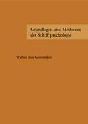 Grundlagen und Methoden der Schriftpsychologie - Wallner, Teut; Joos, Renate; Gosemärker, Rosemarie