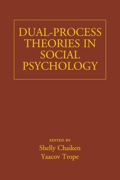 Dual-Process Theories in Social Psychology - Chaiken, Shelly (ed.)