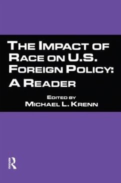 The Impact of Race on U.S. Foreign Policy - Krenn, Michael L. (ed.)