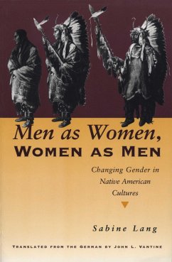 Cover Men as Women, Women as Men: Changing Gender in Native American Cultures