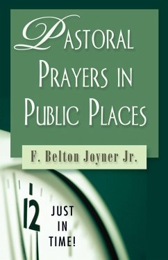 Pastoral Prayers in Public Places - Joyner, F. Belton