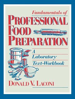 Fundamentals of Professional Food Preparation - Laconi, Donald V