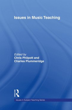 Issues in Music Teaching - Philpott, Chris / Plummeridge, Charles (eds.)