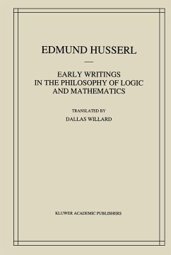 Early Writings in the Philosophy of Logic and Mathematics - Husserl, Edmund