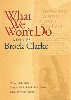 What We Won't Do - Clarke, Brock