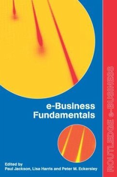 e-Business Fundamentals - Eckersley, Peter; Harris, Lisa; Jackson, Paul