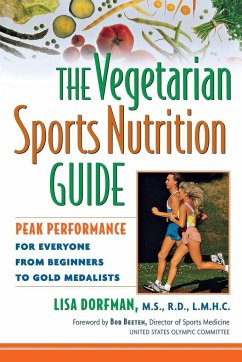 The Vegetarian Sports Nutrition Guide - Dorfman, Lisa