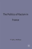 The Politics of Racism in France