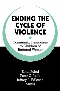 Ending the Cycle of Violence - Domestic Abuse Project (Minneapolis Minn; National Conference on Intervention with