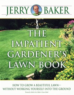 The Impatient Gardener's Lawn Book - Baker, Jerry