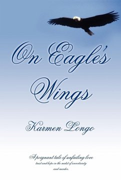 On Eagle's Wings - Longo, Karmen