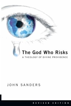 The God Who Risks - Sanders, John