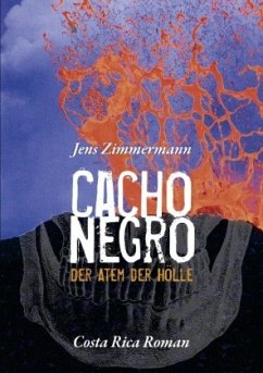 Cacho Negro - Der Atem der Hölle - Zimmermann, Jens