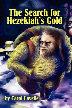 The Search for Hezakiah's Gold - Lavelle, Carol