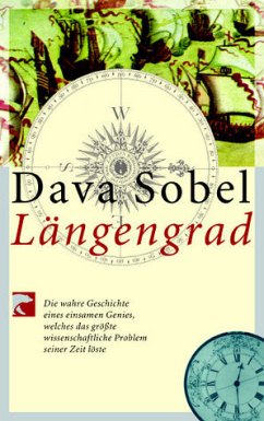 Cover Längengrad: Die wahre Geschichte eines einsamen Genies, welches das grösste wissenschaftliche Problem seiner Zeit löste