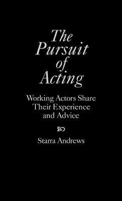 The Pursuit of Acting - Andrews, Starra