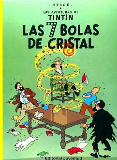 Las siete bolas de cristal - Hergé; Remi, Georges