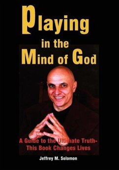 Playing in the Mind of God - Solomon, Jeffrey M.