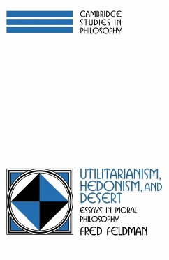 Utilitarianism, Hedonism, and Desert - Feldman, Fred