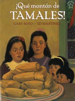 ¡Qué Montón de Tamales! - Soto, Gary