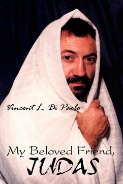 My Beloved Friend, JUDAS - Di Paolo, Vincent L.