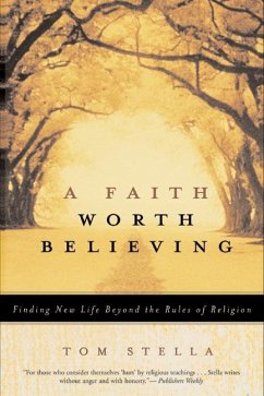 A Faith Worth Believing - Stella, Tom