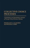 Collective Choice Processes
