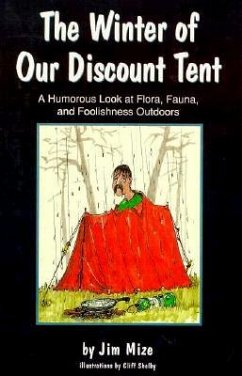 The Winter of Our Discount Tent - Mize, Jim