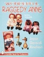 Wonderful Raggedy Anns - Rinehart, Joyce