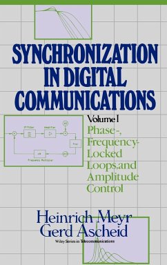 Synchronization in Digital Communications, Volume 1 - Meyr, Heinrich; Ascheid, Gerd