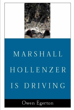 Marshall Hollenzer is Driving - Egerton, Owen