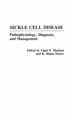 Sickle Cell Disease - Mankad, Vipul; Moore, R. Blaine