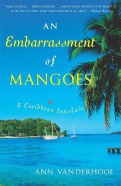 An Embarrassment of Mangoes - Vanderhoof, Ann