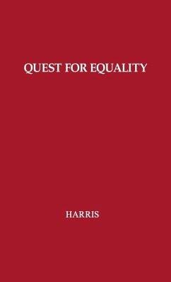 The Quest for Equality - Harris, Robert Jennings; Unknown