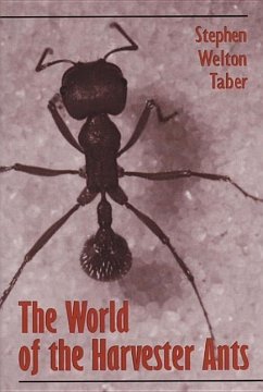 The World of the Harvester Ants - Taber, Stephen Welton