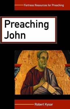 Preaching John - Kysar, Robert