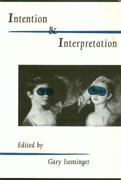 Intention Interpretation - Iseminger, Gary
