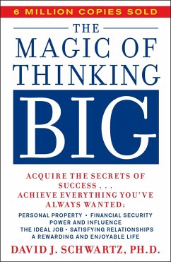 Magic of Thinking Big - Schwartz, David