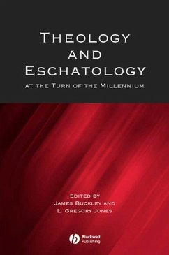 Theology and Eschatology at the Turn of the Millennium