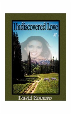 Undiscovered Love - Romero, David