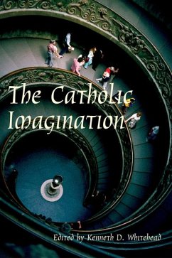 Catholic Imagination: 24th Convention Catholic Scholars September 28-30, 2001 - Whitehead, Kenneth D.