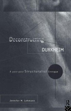 Deconstructing Durkheim - Lehmann, Jennifer M