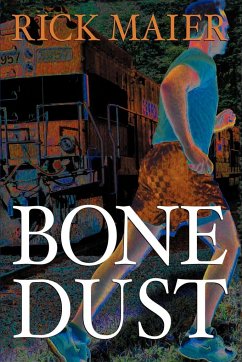 Bone Dust - Maier, Rick