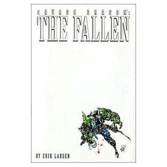 Savage Dragon Volume 3: The Fallen - Larson, Erik