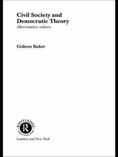 Civil Society and Democratic Theory - Baker, Gideon