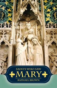 Saints Who Saw Mary - Brown, Raphael; Brown, Rafael