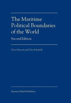 The Maritime Political Boundaries of the World - Prescott, Victor; Schofield, Clive