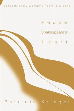 Madam Shakespeare's Heart - Kriegel, Patricia