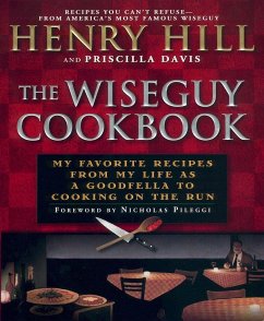The Wise Guy Cookbook - Hill, Henry; Davis, Priscilla
